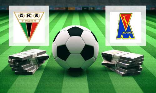 GKS Tychy 71 vs Motor Lublin
