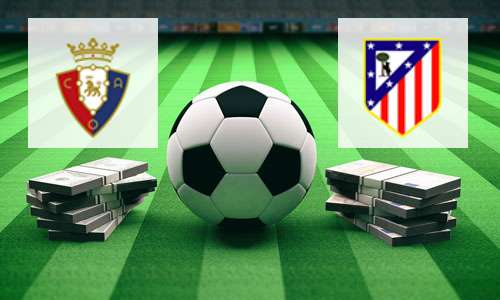 Osasuna vs Atletico Madrid